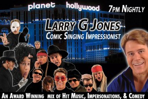 Larry G Jones Planet Hollywood Larry G Jones Planet Hollywood Las Vegas